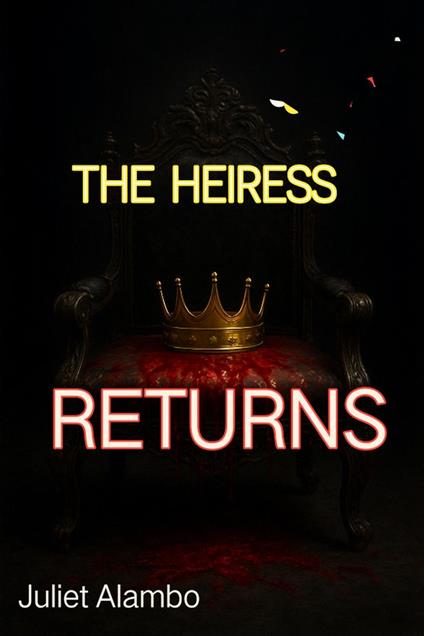 The Heiress Returns