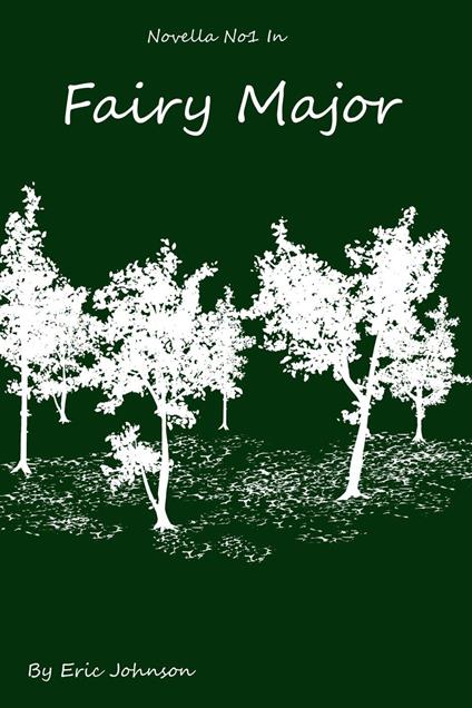 Novella No1 in Fairy Major