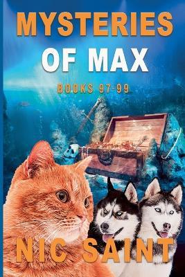 Mysteries of Max: Books 97-99 - Nic Saint - cover