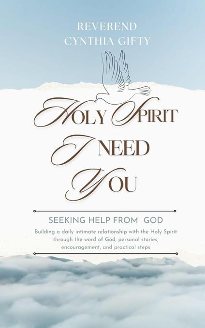 Holy Spirit I Need You