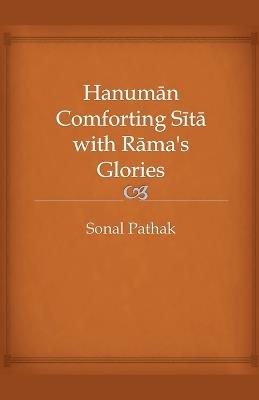 Hanuman Comforting Sita with Rama's Glories - Sonal Pathak - cover