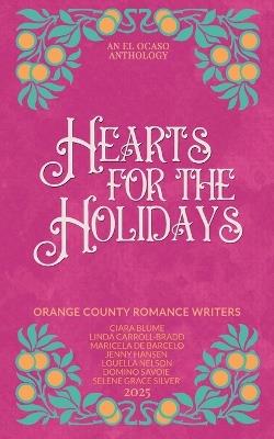 Hearts for the Holiday - Ciara Blume,Linda Carroll-Bradd,Selene Grace Silver - cover