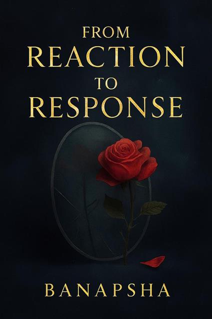 From Reaction to Response