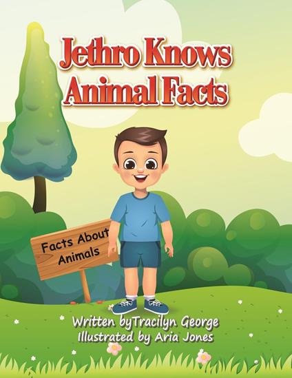Jethro Knows Animal Facts - Tracilyn George - ebook
