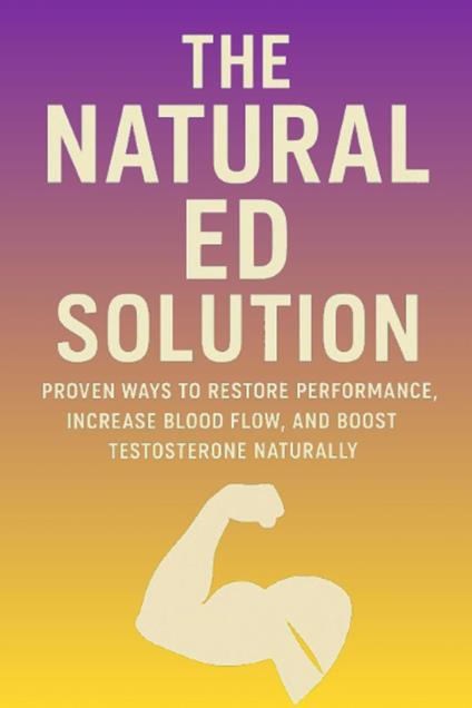 The Complete Guide to Treating Erectile Dysfunction in Men