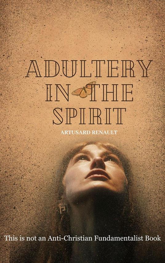 Adultery in the Spirit