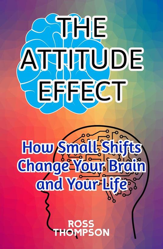 The Attitude Effect