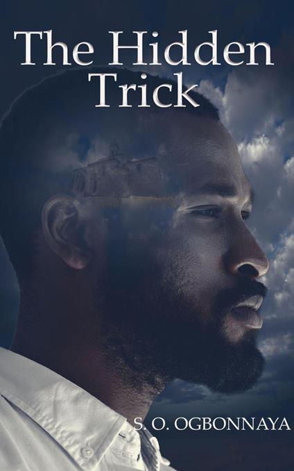 The Hidden Trick