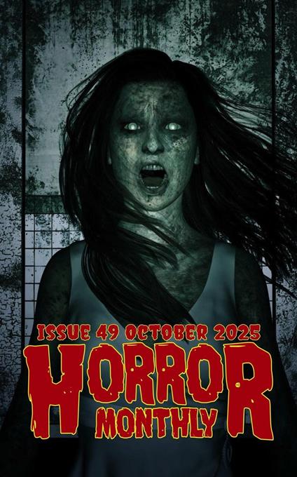 Horror Monthly Magazine #49 September 2025