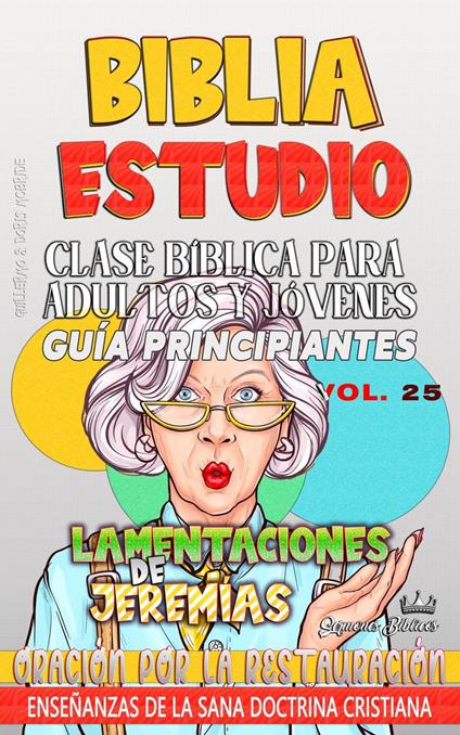 Clase Bíblica para Adultos y Jóvenes: Guía Principiantes: Lamentaciones de Jeremías