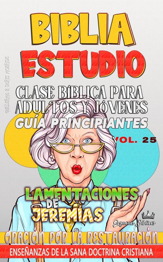 Clase Bíblica para Adultos y Jóvenes: Guía Principiantes: Lamentaciones de Jeremías