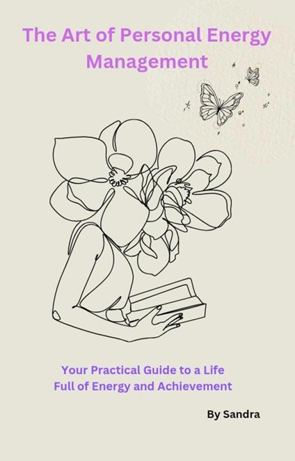 The Art of Personal Energy Management