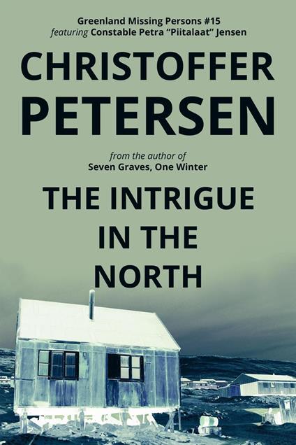 The Intrigue in the North