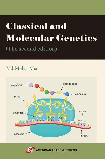 Classical and Molecular Genetics (The second edition)