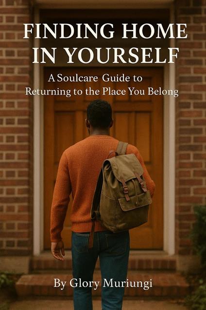 Finding home in yourself
