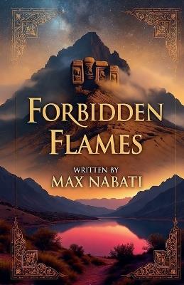Forbidden Flames - Max Nabati - cover