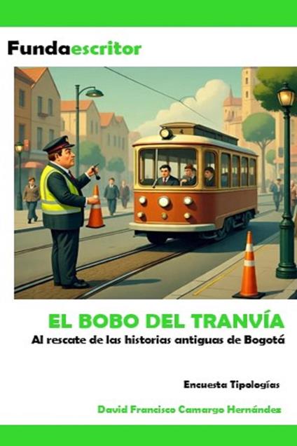 El bobo del tranvía