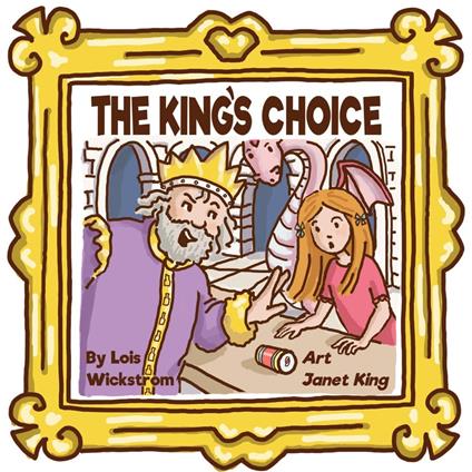 The King's Choice - Lois Wickstrom - ebook