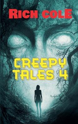Creepy Tales 4 - Rich Cole - cover