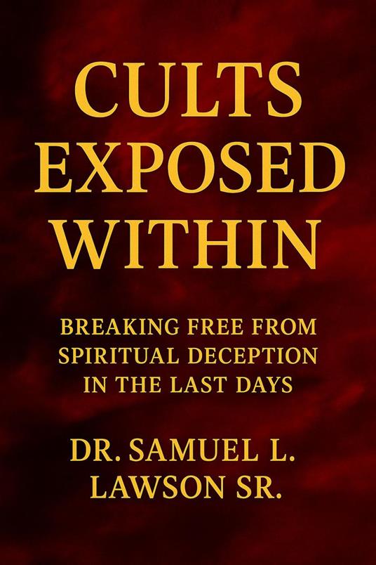 Cults Exposed Within