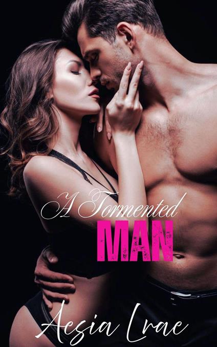 A Tormented Man