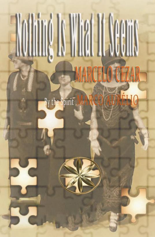 Nothing Is What Is Seems