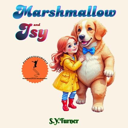 Isy and Marshmallow - S.Y.Turner - ebook