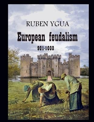 European feudalism - Ruben Ygua - cover