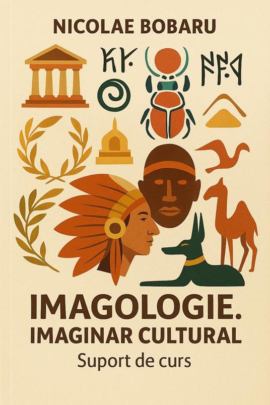Imagologie. Imaginar cultural. Suport de curs
