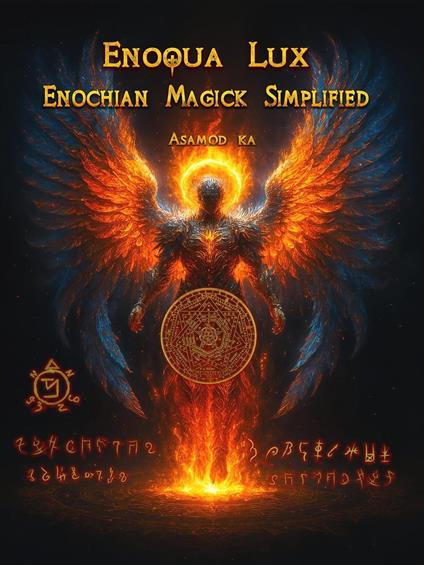 Enoqua Lux- Enochian Magick Simplified