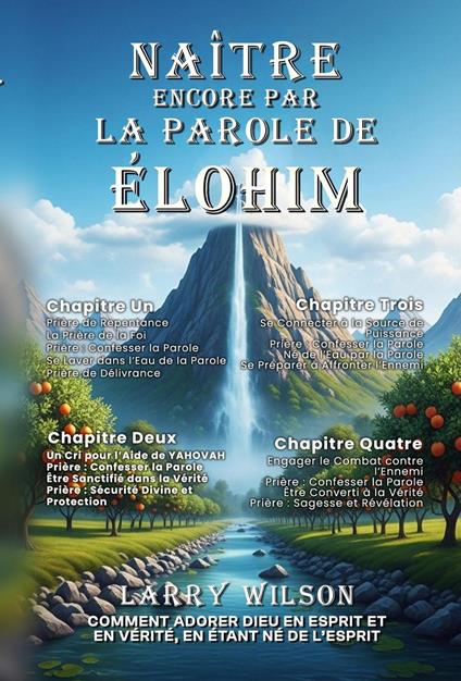 NAÎTRE ENCORE PAR LA PAROLE DE ÉLOHIM