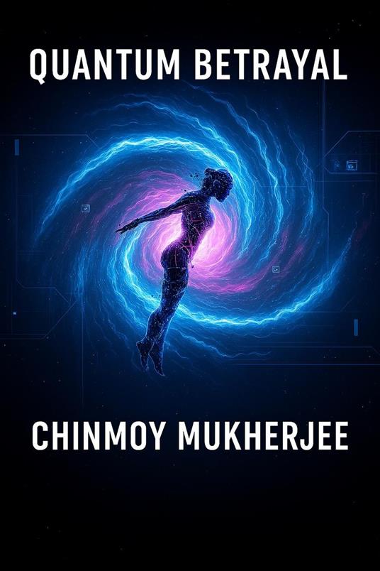 Quantum Betrayal