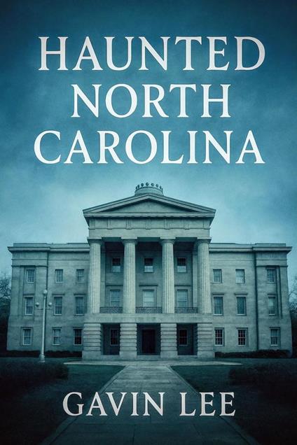Haunted North Carolina