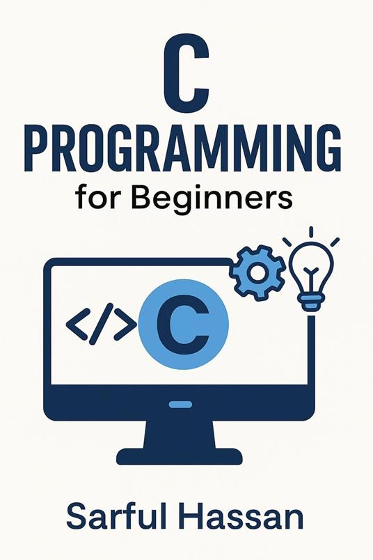 C Programming for Beginners