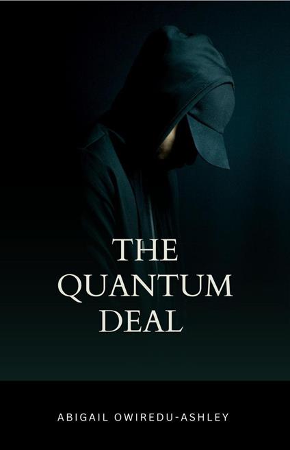 The Quantum Deal