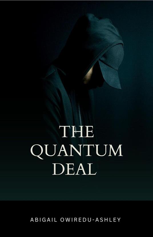 The Quantum Deal