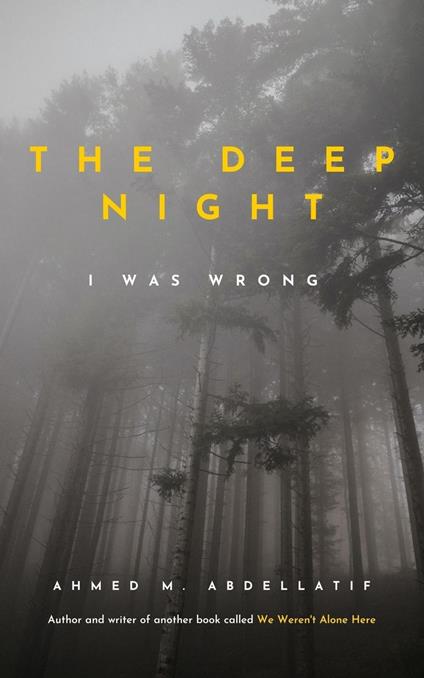 The Deep Night - AHMED M. ABDELLATIF - ebook