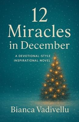 12 Miracles in December - Bianca Vadivellu - cover