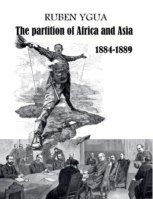The Partition of Africa and Asia - Ruben Ygua - cover
