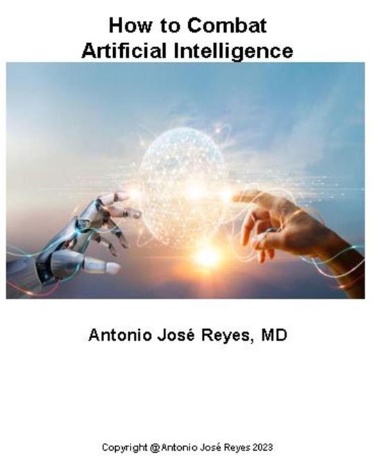 How to Combat Artificial Intelligence - Antonio Jose Reyes - ebook