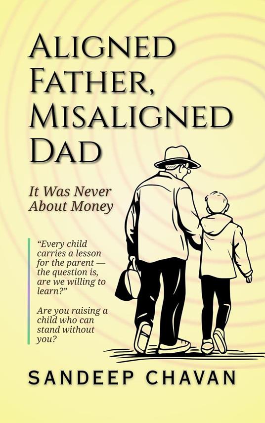 Aligned Father, Misaligned Dad