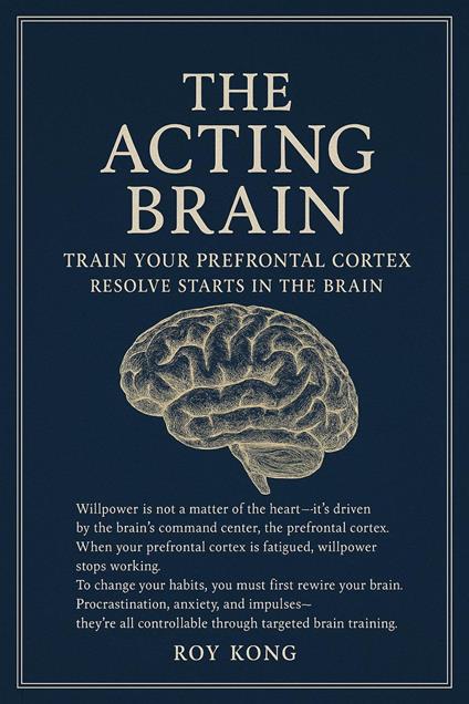 The Acting Brain