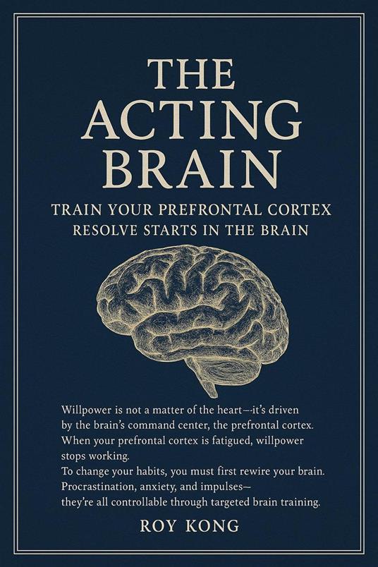 The Acting Brain