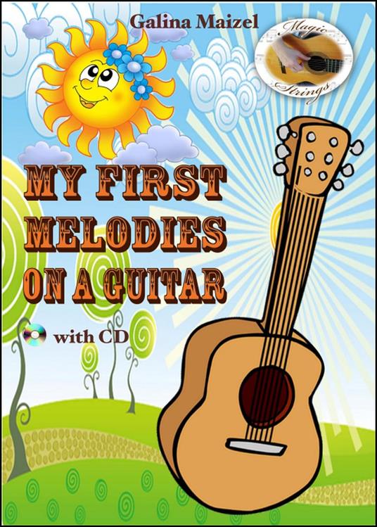 My First Melodies on a Guitar
