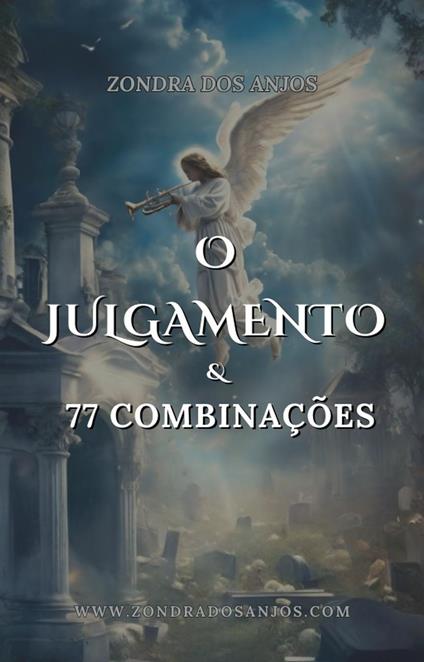 O Julgamento e 77 Combinações do Tarô