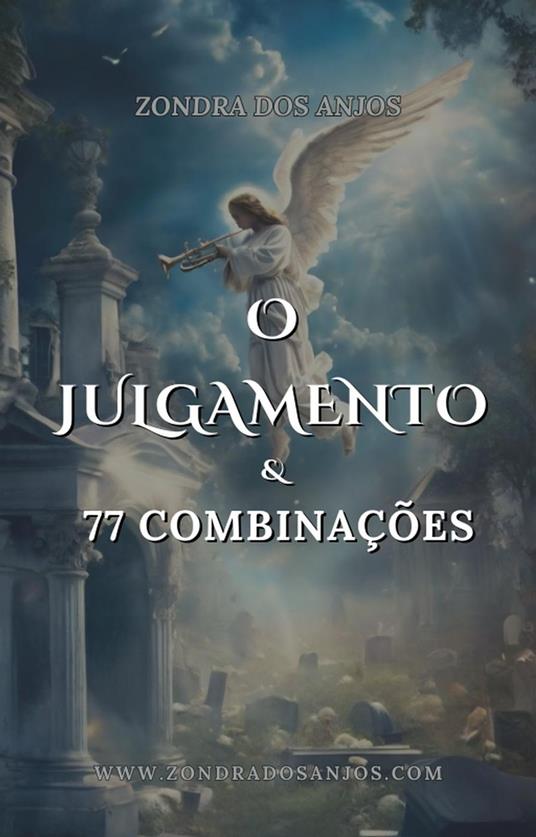 O Julgamento e 77 Combinações do Tarô