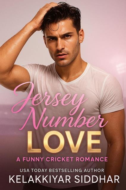 Jersey Number Love: A Funny Cricket Romance