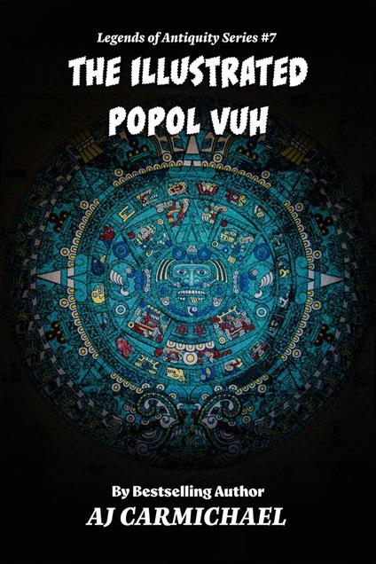 The Illustrated Popol Vuh