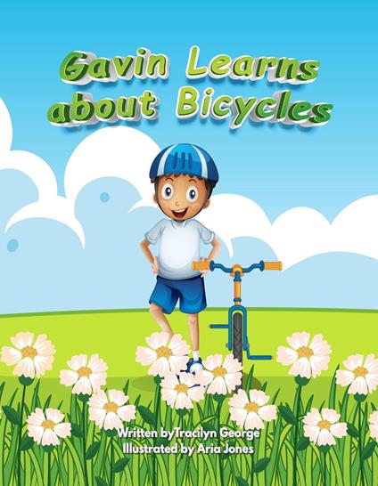 Gavin Learns about Bicycles - Tracilyn George - ebook