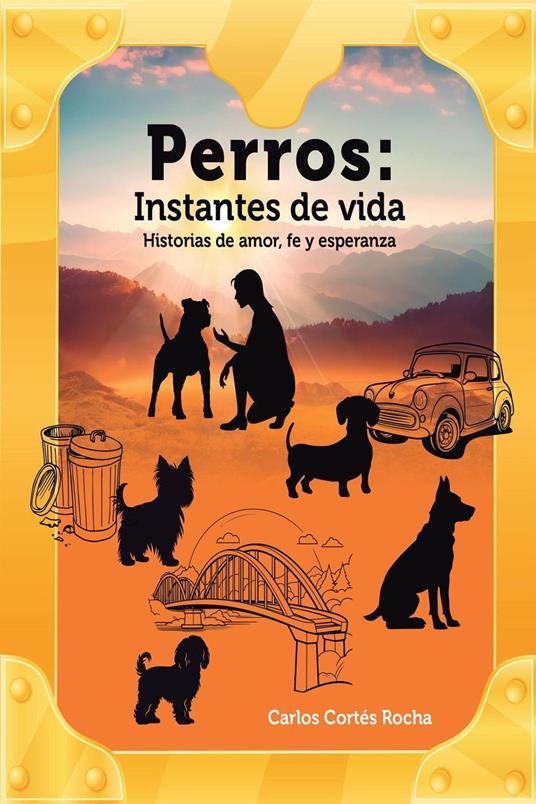 Perros: Instantes de vida